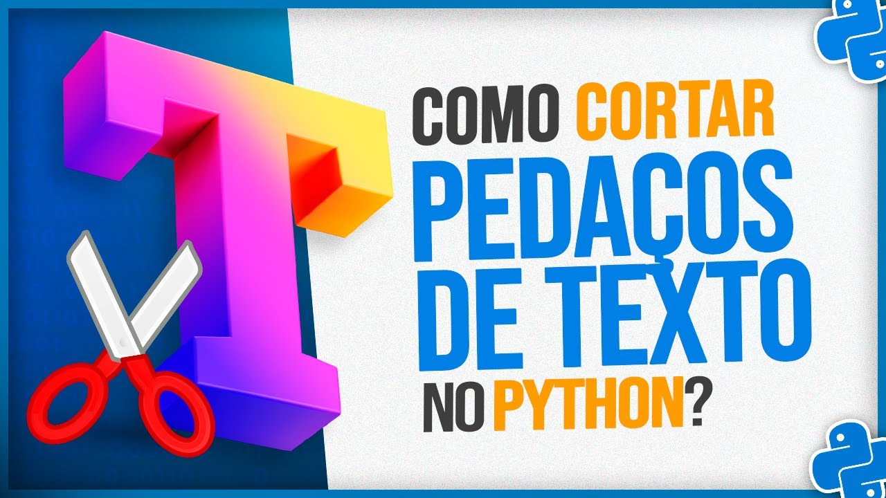 Pedaços de Texto no Python