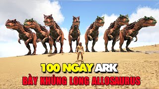 100 Ngày Ark 2 Vợ Chồng  Sinh Tồn Giừa Bầy Khủng Long allosaurus
