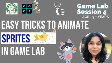 Free Coding course for kids || Game Lab full tutorial || Session 4 || Easy tricks to animate sprites