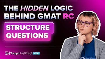 How to Tackle GMAT Reading Comprehension Structure Questions 👩‍💻 Tips from a Perfect Scorer