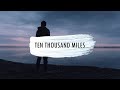 Edward smith  ten thousand miles official lyric