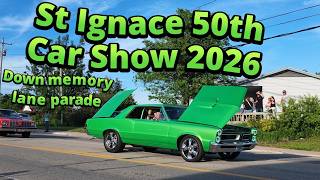 St Ignace 50th car show 2026 Friday Down Memory Lane Parade St Ignace Michigan