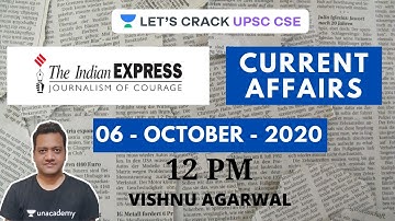6th October 2020 | Indian Express Analysis | Crack UPSC CSE/IAS 2021 | Vishnu Agarwal