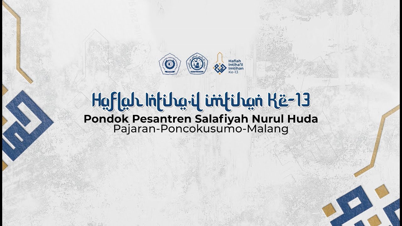 Haflah Itiha'il Imtihan Ke-13 & Wisuda Santri | PPS. Nurul Huda Pajaran