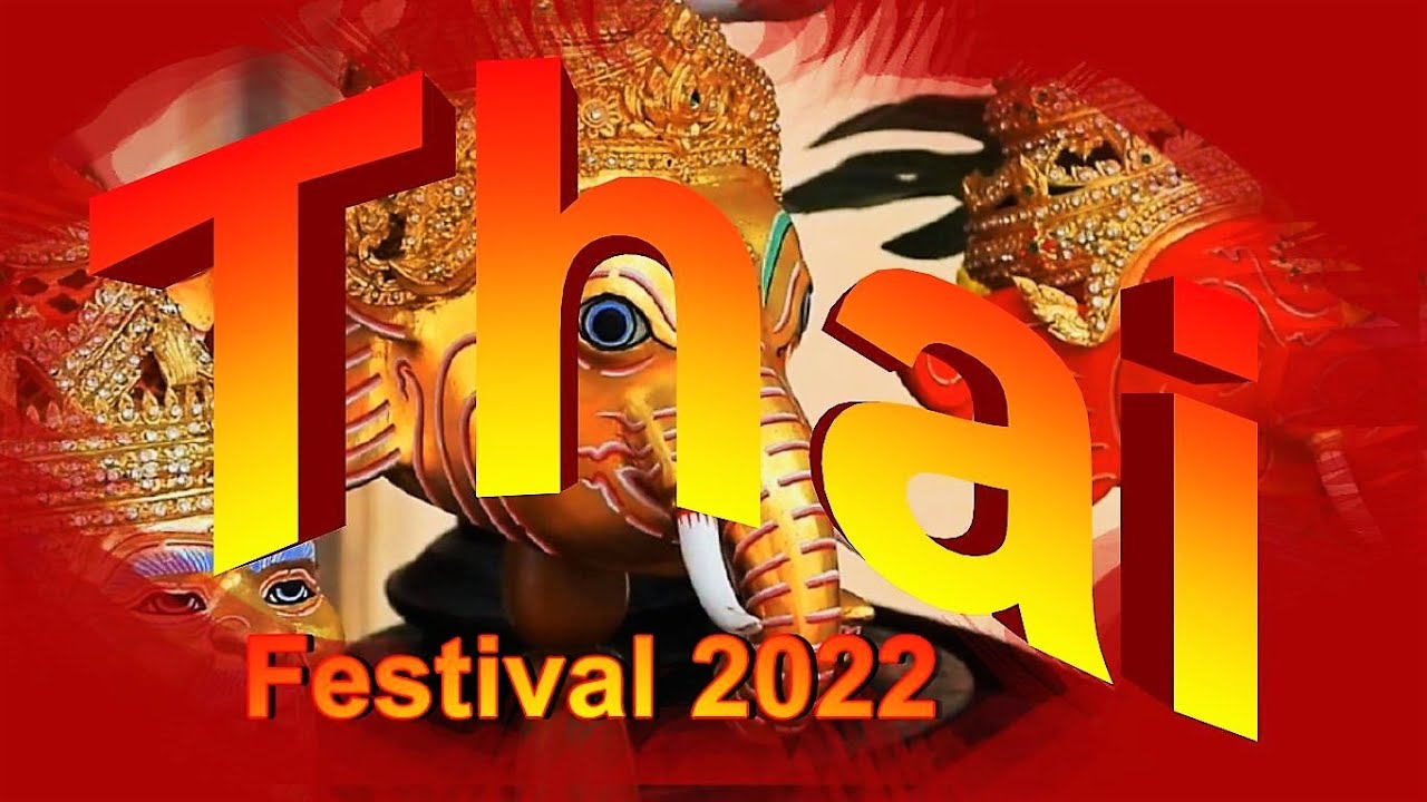 2022 Thai Festival in Moscow. Thai Boxing. Thai Dances and more in