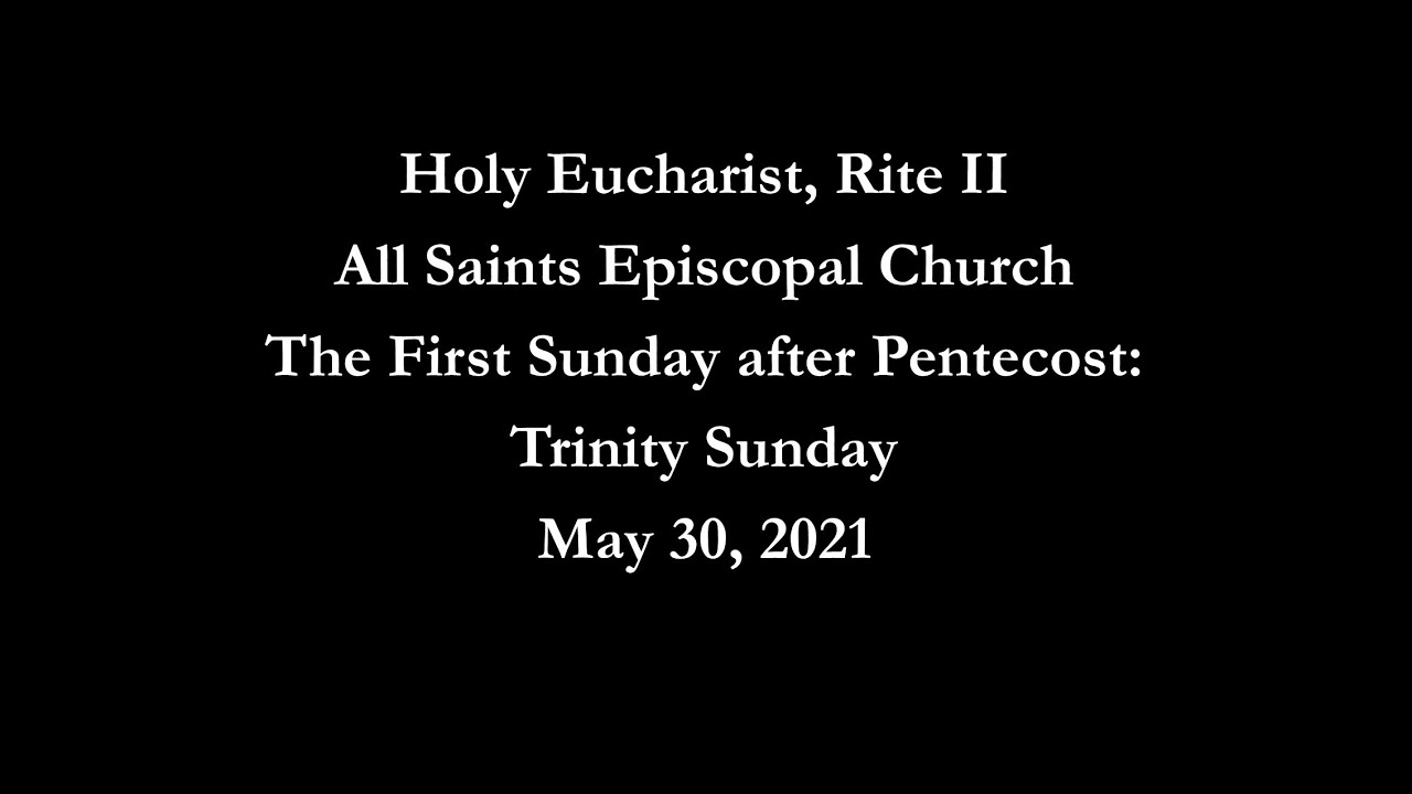 Holy Eucharist for the First Sunday after Pentecost: Trinity Sunday 05. ...