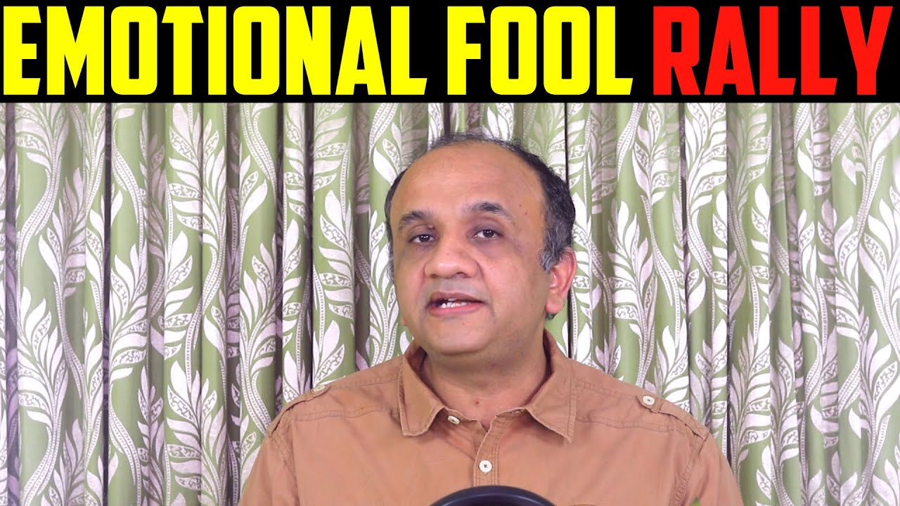 Emotional Fool Rally In Stock Market YouTube Emotional Fool Rally In Stock Market YouTube