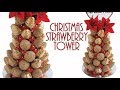 PRETTY Christmas Strawberry TOWER- Rosie's Dessert Spot