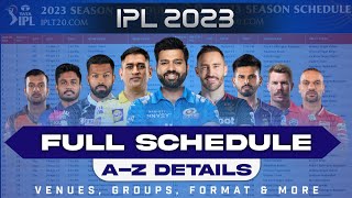 IPL 2023 Schedule, Date, Format, Venues All Details | IPL 2023 Schedule All Teams | IPL 2023 Details