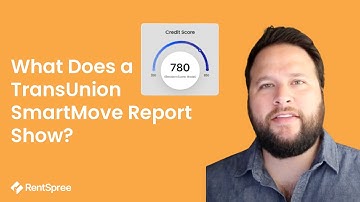 What Does a TransUnion Smartmove Report Show?