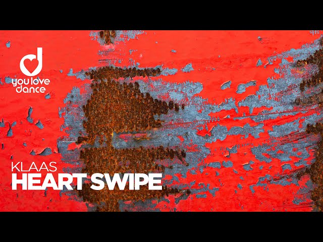 KLAAS - Heart Swipe