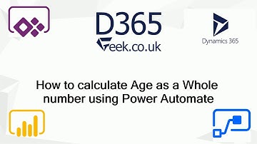 Calculate Age as Whole Number using Power Automate | Dynamics 365 CE | CDS | SharePoint