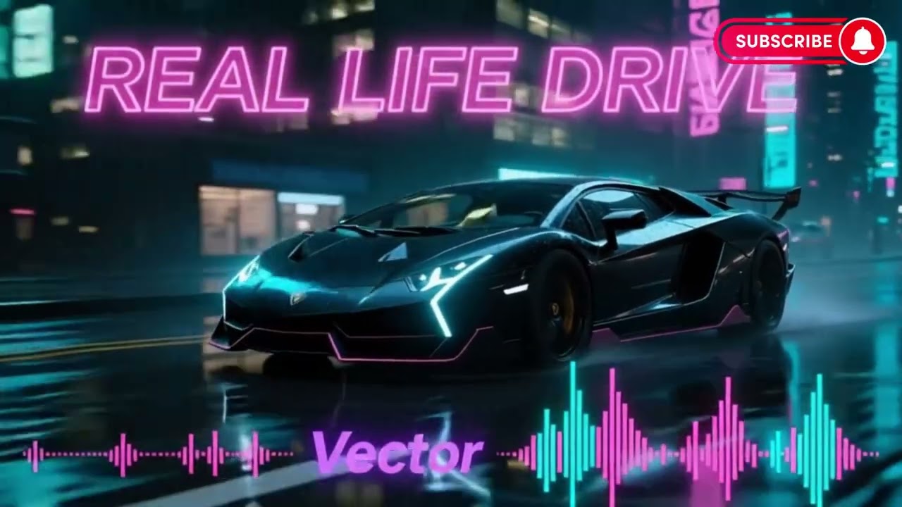 Vector - REAL LIFE DRIVE