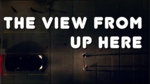 The View From Up Here | SCI-FI ROMANCE FILM