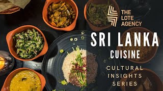 Cultural Insights: Sri Lanka - Cuisine