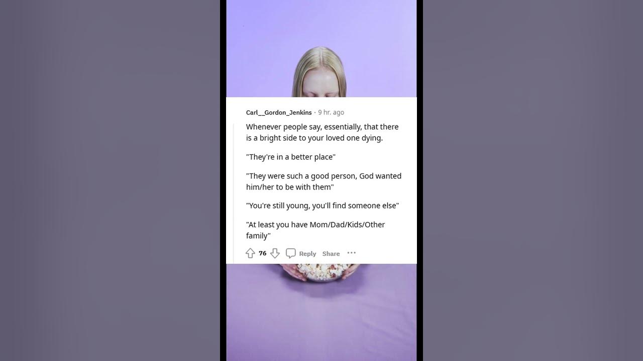 ask-reddit-what-is-the-worst-thing-to-say-to-a-grieving-person-youtube