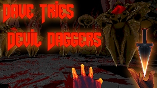 Dave Tries: Devil Daggers