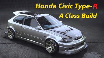 NFS Unbound A Class Build - Honda Civic Type-R (2000)