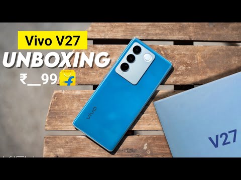 Vivo V27 Unboxing & Full Review | Vivo V27 Launch Date & Price in India