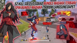 Download Lagu 52 KILL SOLO VS SQUAD BUNDLE MADARA TERBARU !!! SPIN BUNDLE MADARA MODAL 2600DM LANGSUNG DAPET MP3 Download Lagu 52 KILL SOLO VS SQUAD BUNDLE MADARA TERBARU !!! SPIN BUNDLE MADARA MODAL 2600DM LANGSUNG DAPET MP3