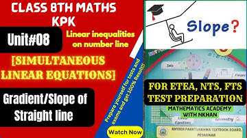 class 8 maths chapter 8|8th class maths unit 8 Gradient|Slope of straight line|kpk SNC Urdu|Pashto