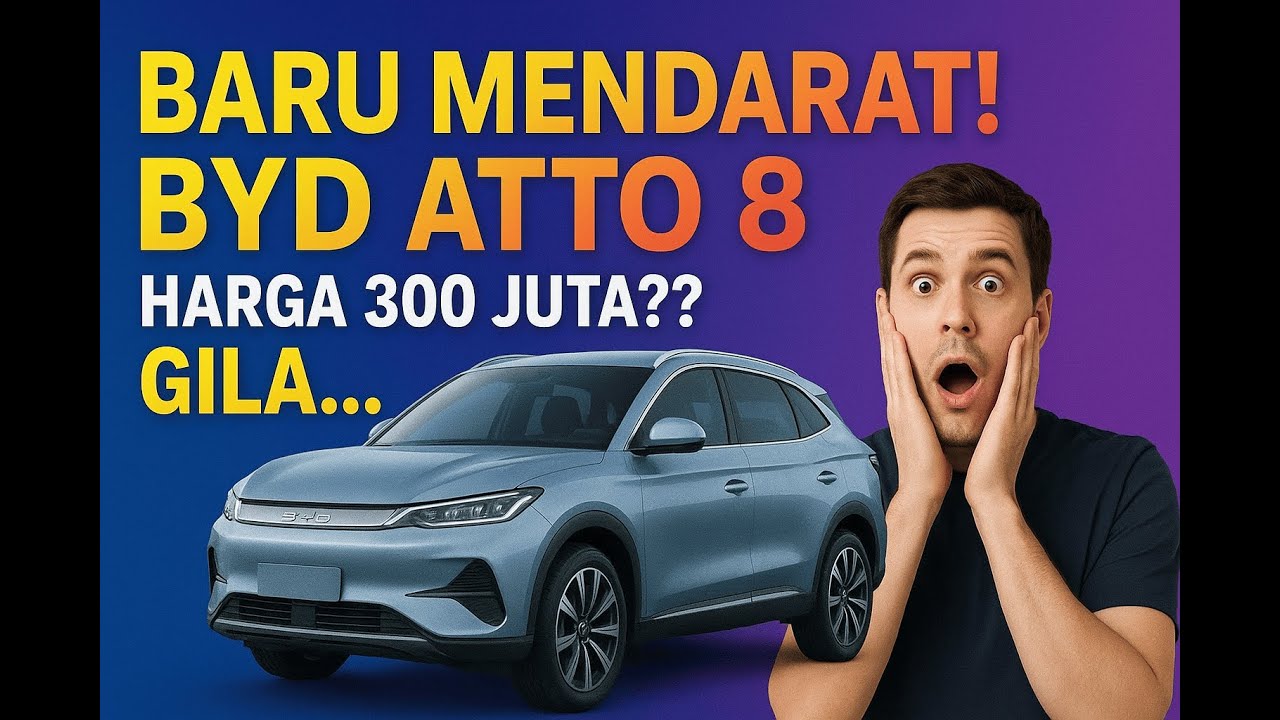 BYD Atto 8: Mobil 300 Jutaan yang Bisa Mengubah Indonesia Selamanya