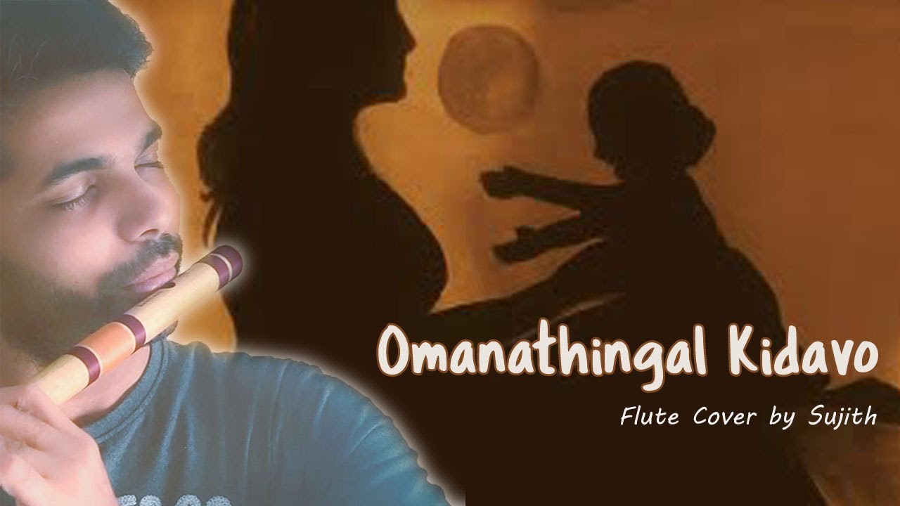 Omana Thingal Kidavo   Flute Cover by Sujith