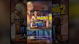Borderlands 2 Campaign Add-on: Sir Hammerlock's Big Game Hunt - Hunter's … 🎵 #videogamemusic #shorts