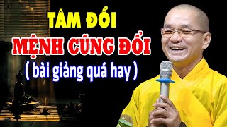 Change Your Mind, Change Your Destiny: 'LIFE CHANGES Too' - Thầy Thích Thiện Xuân Change Your Mind, Change Your Destiny: 'LIFE CHANGES Too' - Thầy Thích Thiện Xuân