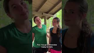 POV: YOU GO TO RIVERVIEW CAMP FOR GIRLS 🥳 #riverviewcampforgirls #summerfun #imgoingtoriverview