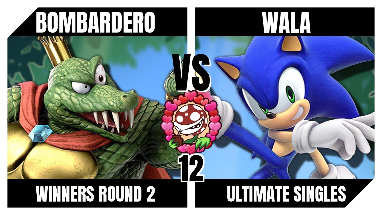 Piranha Garden 12 Winners Round 2 - Bombardero (King K. Rool) Vs. Wala (Sonic) Smash Ultimate (SSBU)