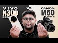 Vivo X300 Pro vs Canon M50 – Can a Phone Beat a Camera? #vivox300pro #canonm50 #camera #comparison