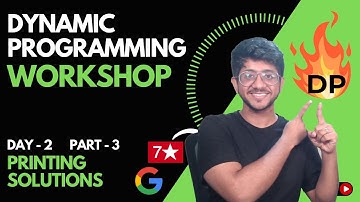 Printing Solutions of DP questions | Day 2 Part 3 | Dynamic Programming workshop | Vivek Gupta