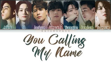 [Vietsub/Han/Rom] GOT7 - You Calling My Name (Color Coded Lyrics)