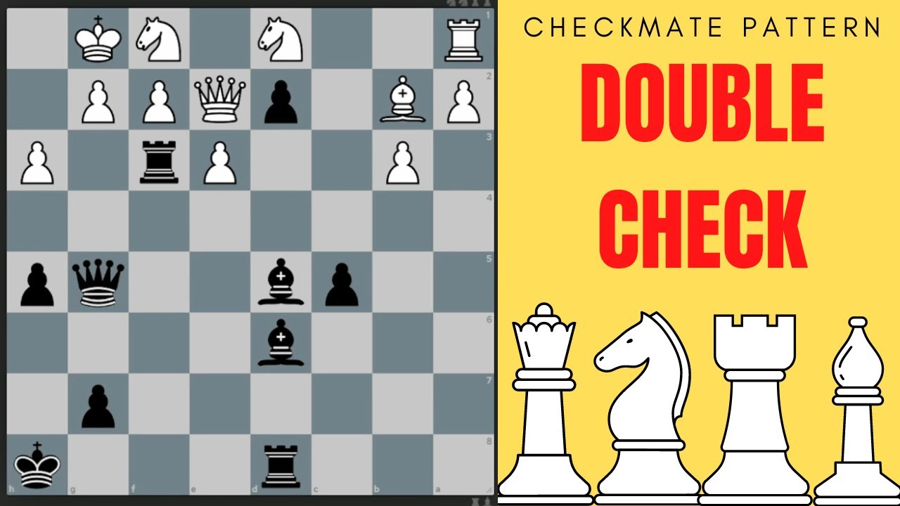 Deadly Double Check ! , double check chess 