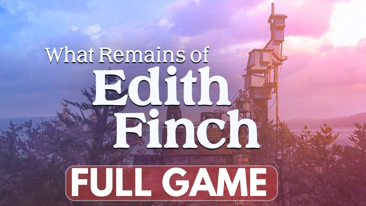 Edith Gane WHAT REMAINS OF EDITH FINCH FULL GAME Gameplay walkthrough [60FPS ULTRA ...