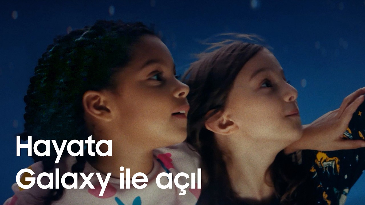Hayata Galaxy ile Açıl