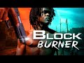 New Movie Alert! Block Burner - Official Extended Trailer - Now Streaming!