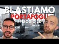 Blastiamo Portafogli: Episodio 20 - Si torna al lavoro!