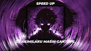 Dj Old Akimilaku Masih Ganteng  Speed Up 