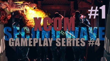 XCOM Enemy Unknown (Second Wave) - Series #4 - Part 1 - Operation Stone Dream