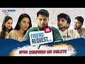 Friend Request | Web Series | E03 - Confirm or Delete | Badri, Anjali, Chote Miyan | RVCJ Originals