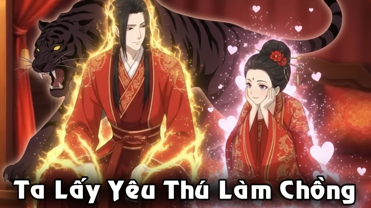 (Full) Ta Lấy Yêu Thú Làm Chồng | Pi Studio Bộ 17