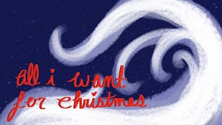 All I Want For Christmas But Its Chill Cover - Originally By Mariah Carey