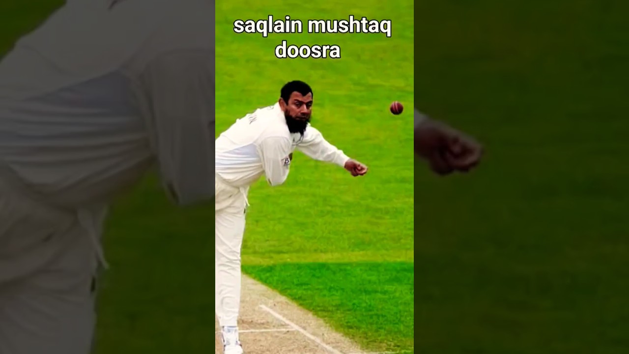 how to ball doosra like saqlain mushtaq 