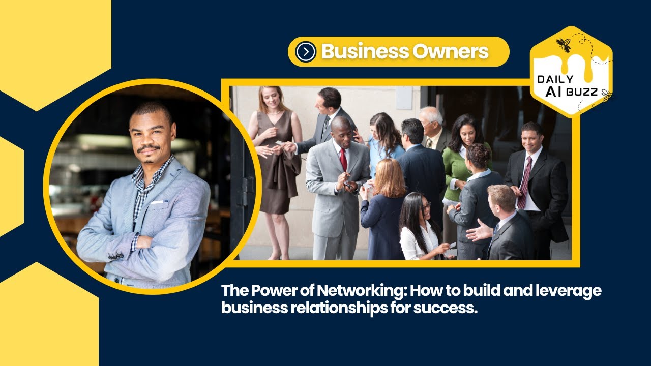 DAILY AI PROMPT: HOW TO BUILD AND LEVERAGE BUSINESS RELATIONSHIPS FOR ...