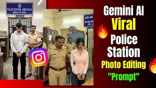 Google Gemini Police Station Photo Editing Prompt | Gemini Ai Arrest in Police Station Photo Edit