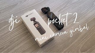 DJI Pocket 2 Unboxing | portable camera gimbal