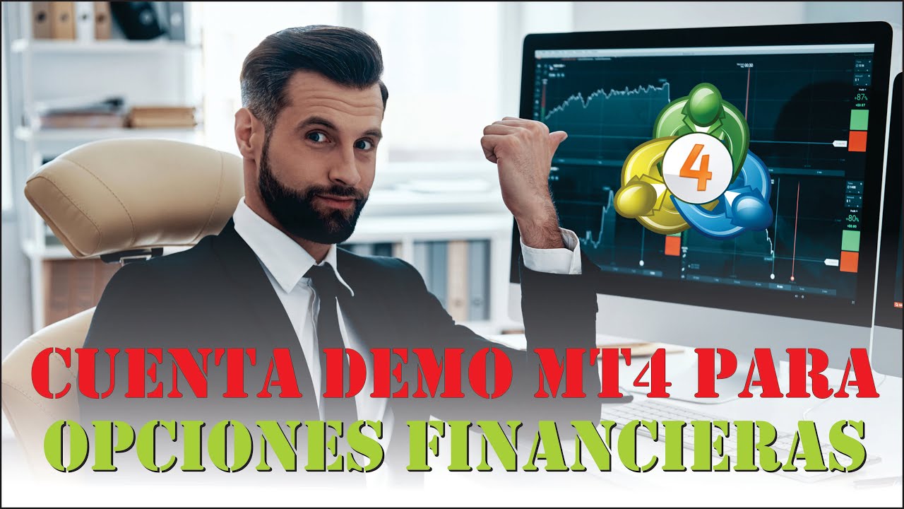Abrir una Cuenta Demo mt4 para OPCIONES #fintech #metatrader4 # ...