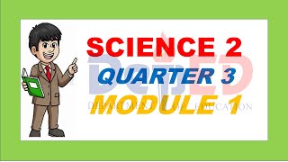 SHARING SELF LEARNING SCIENCE 2 QUARTER 3 MODULE 1